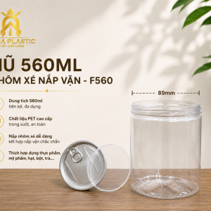 HŨ PET 560ML NHÔM XÉ NẮP VẶN – F560